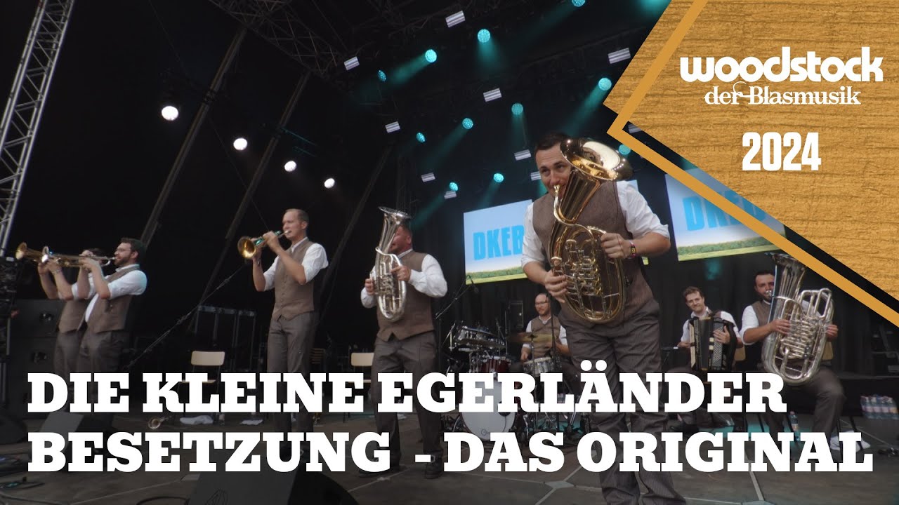 Die kleine Egerländer Besetzung - Das Original - Live am Woodstock der Blasmusik 2024