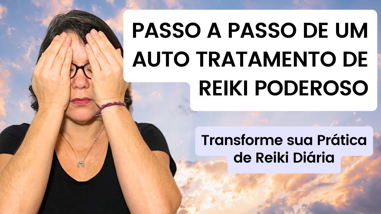 [LIVE] PASSO A PASSO DE UM AUTO TRATAMENTO PODEROSO - Feliz com Reiki - Kátia Maciel