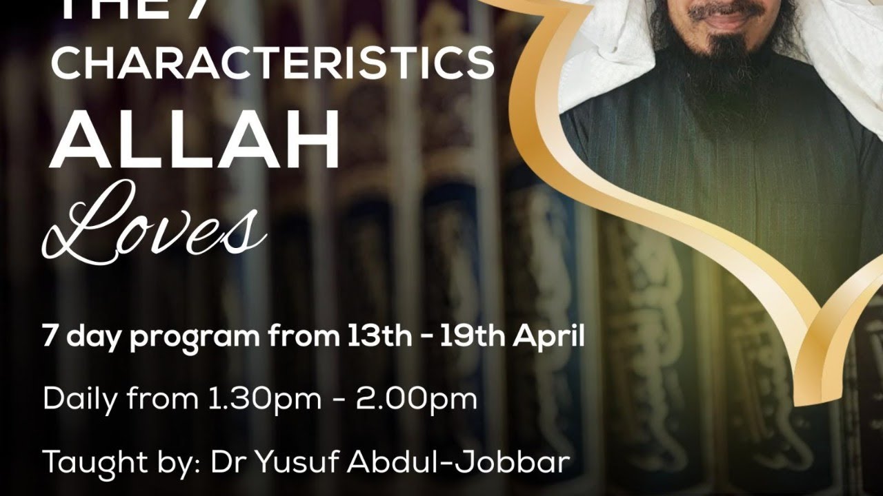 7 Characteristics Allah Loves, No. 7 - Those who do good