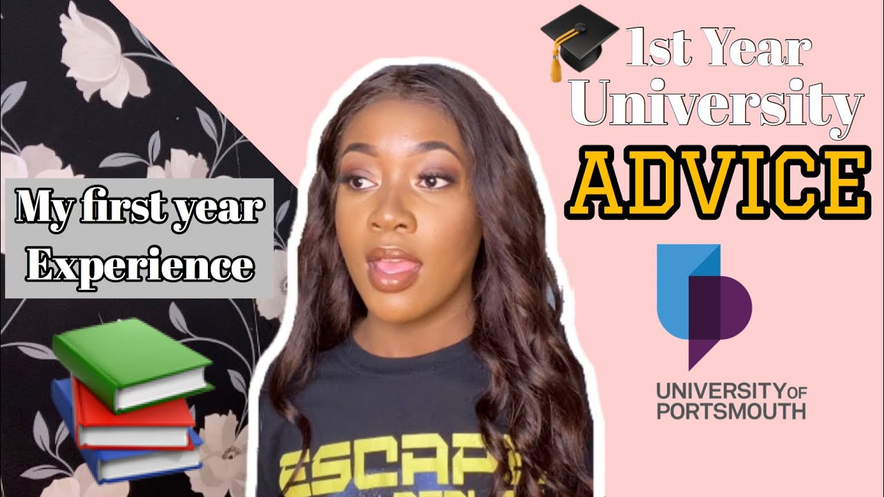 FIRST YEAR UNI ADVICE | MY FIRST YEAR EXPERIENCE | PORTSMOUTH UNI