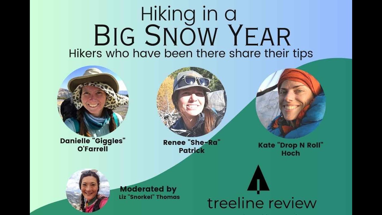 Thru-hiking in a Big Snow Year: PCT, JMT, and CDT hikers share tips
