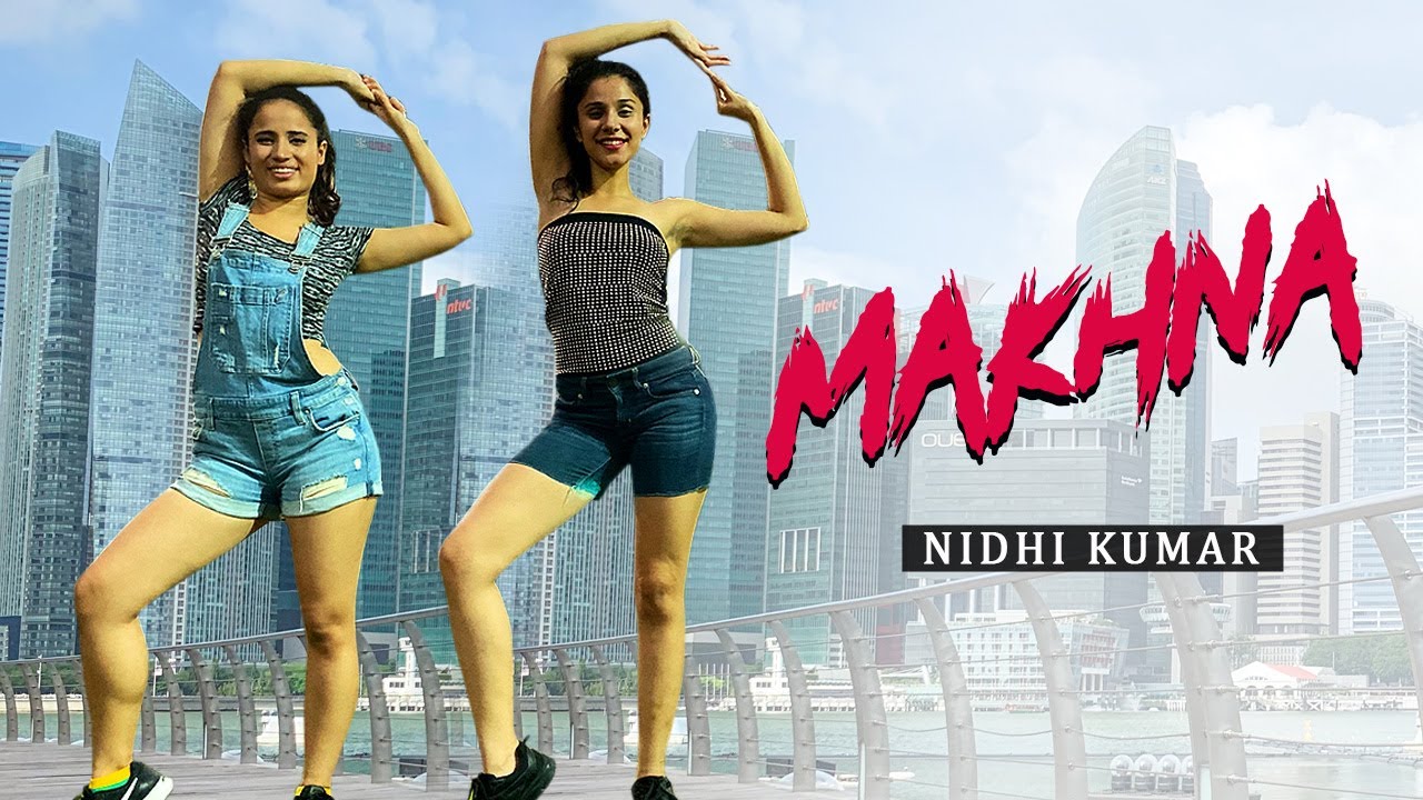Makhna - Drive | Dance Video | Sushant & Jacqueline | Nidhi Kumar ft. Akanksha