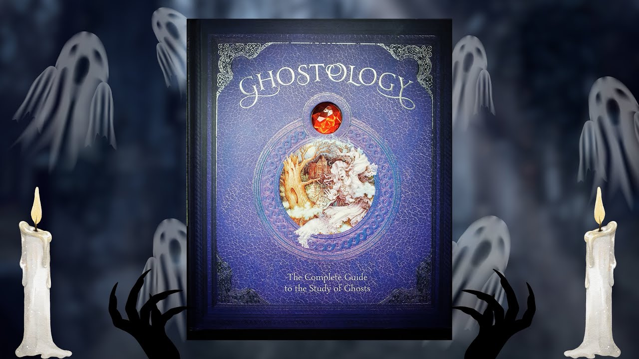 Ghostology: The Complete Guide to the Study of Ghosts Flipthrough