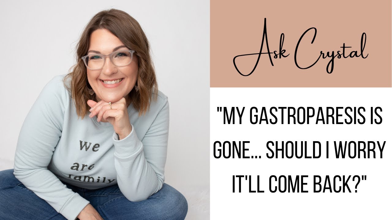 Can gastroparesis go away?