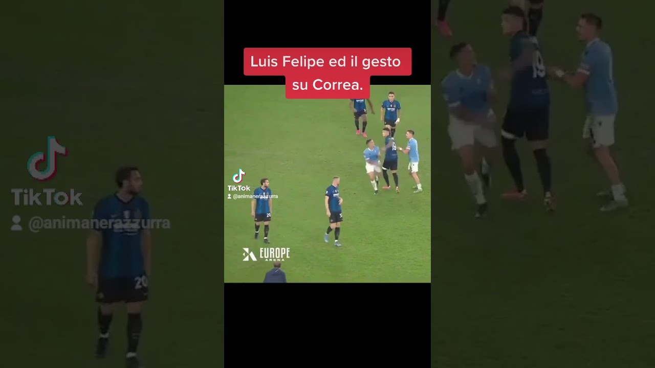 Correa Vs Luis Felipe #inter #lazio #correa correa