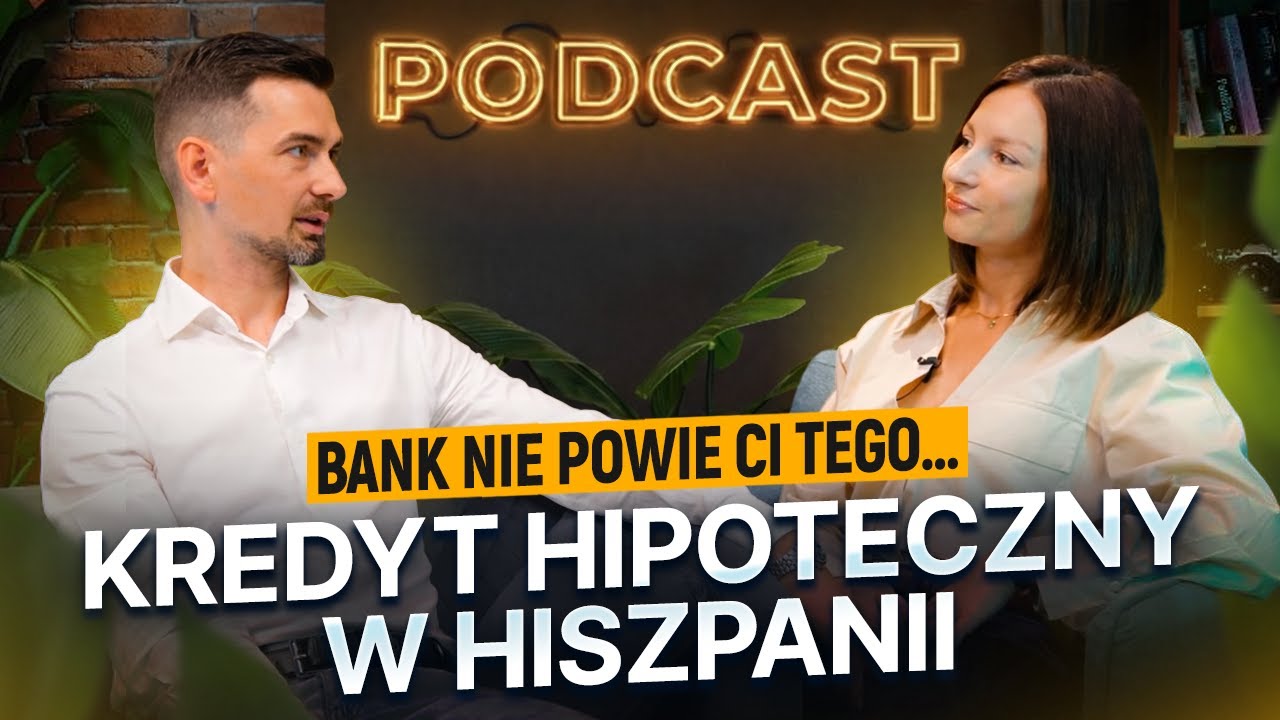 Kredyt hipoteczny w Hiszpanii dla Polaków 🇪🇸 | Jak dostać 2,25% i NIE stracić zaliczki?