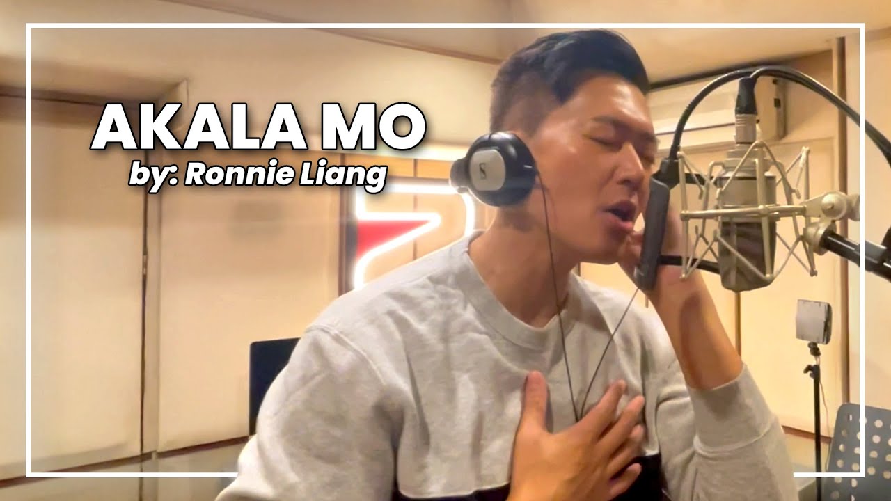 Akala Mo | Ronnie Liang