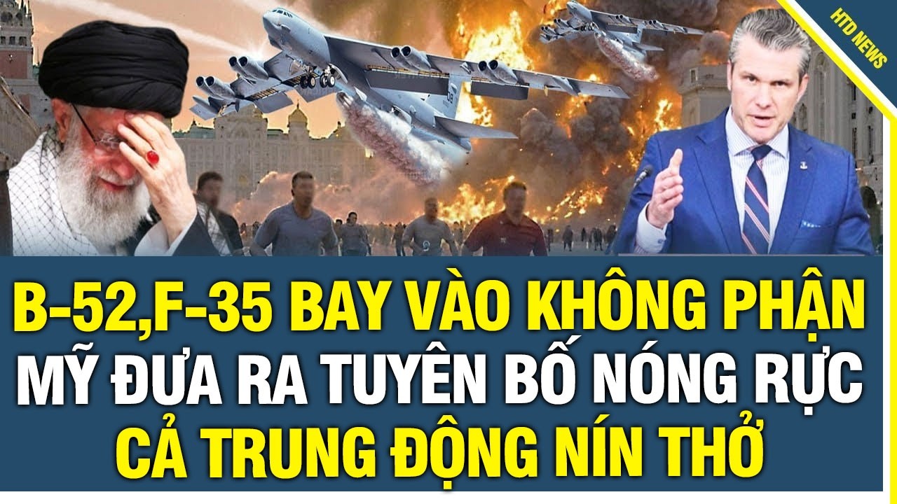 NÓNG 22/2: B-52, F-22, F-35 bay rợp trời trung đông tiến vào Iran; Mỹ báo nóng toàn thế giới nín thở