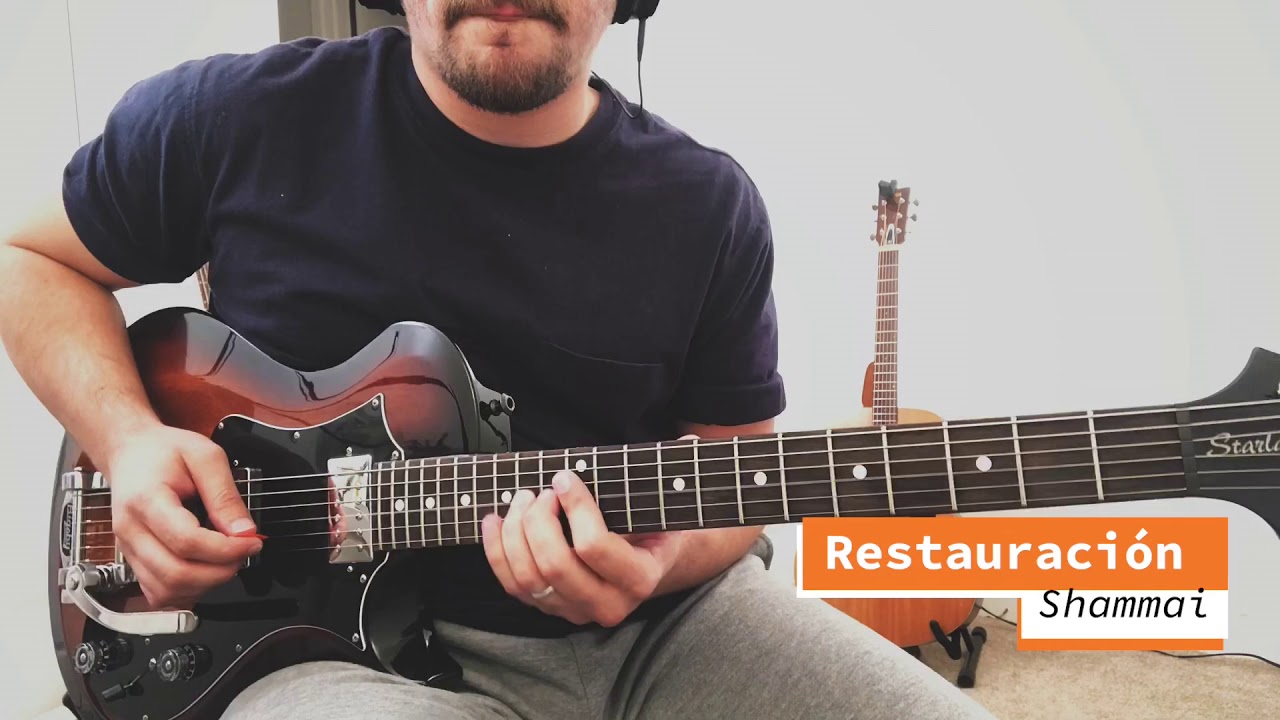 Shammai // Restauraci&oacute;n  &mdash;  Cover de Guitarra