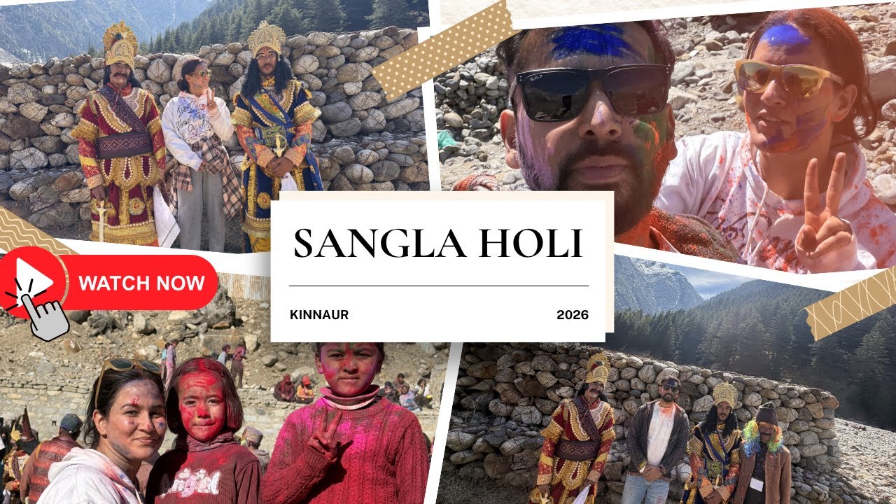 Sangla Holi 2026 with @BeyondSkyBlueNeelaksh 