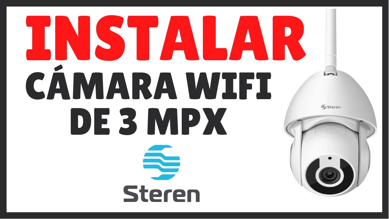 ✅ Como INSTALAR Camara Wifi STEREN 360 grados CCTV-235 Steren Home