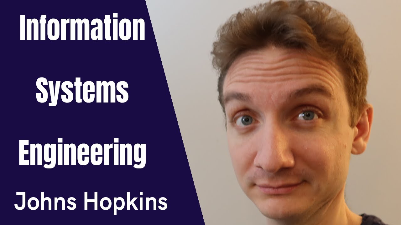 Information Systems Engineering at Johns Hopkins University
