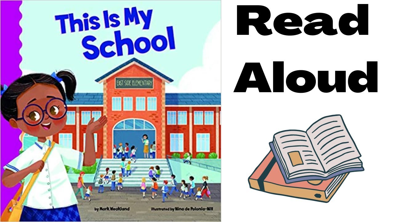 This is my School Read Aloud
