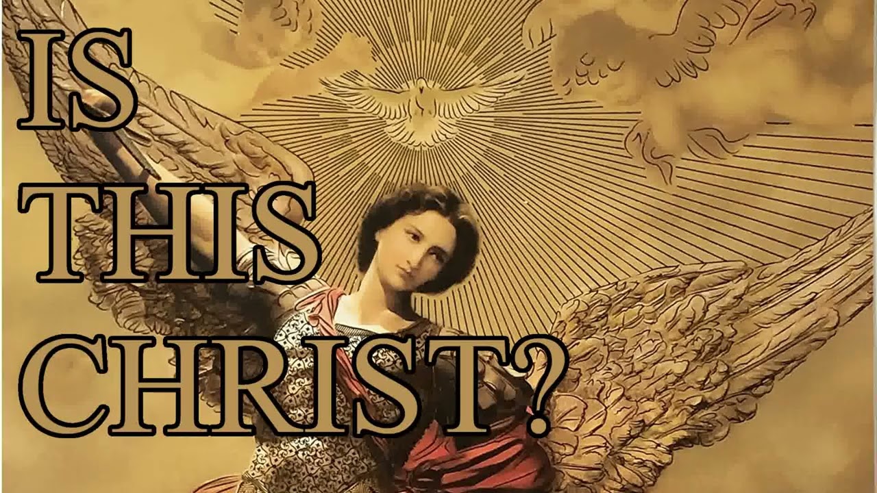 Is Michael Christ? [Narratio #19]