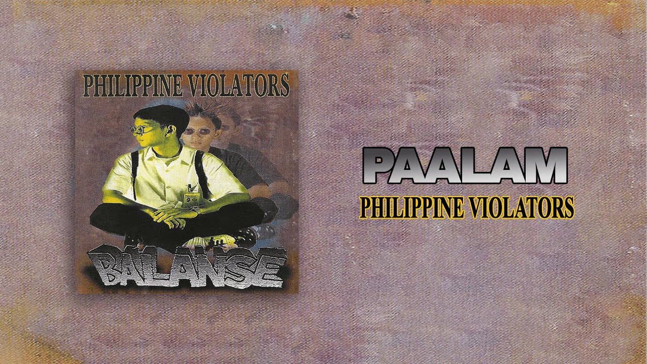Philippine Violators - Paalam (Official Audio)