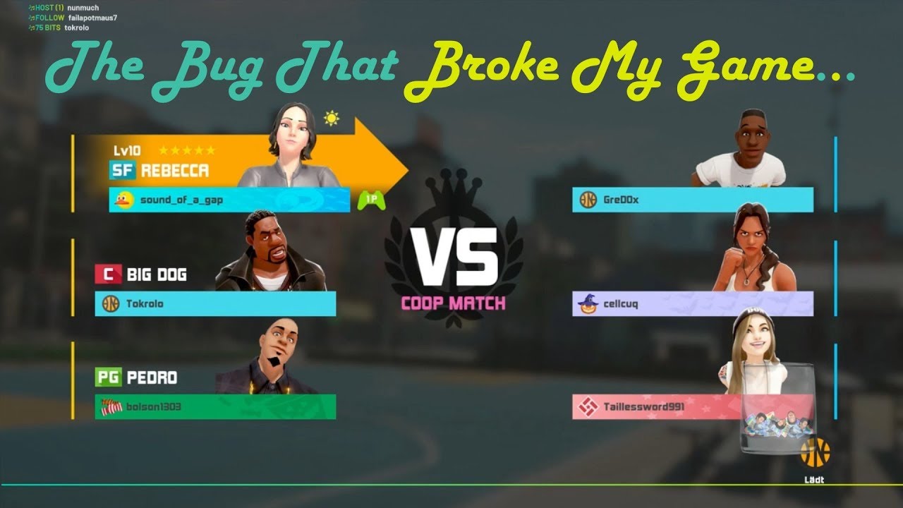 3on3 Freestyle - The Bug That Broke My Game & Evening / *LocoLand*