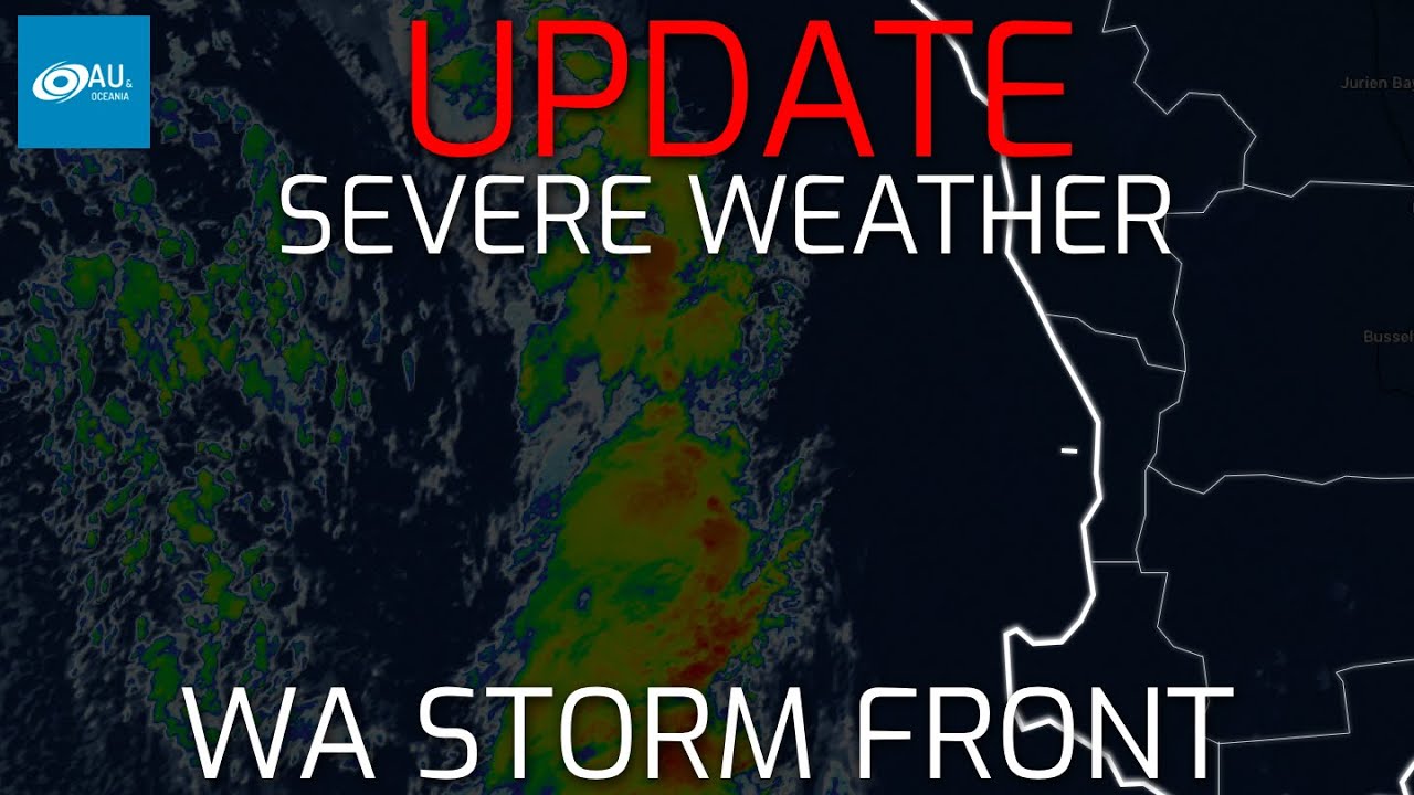 Severe Weather Set to Slam South Western WA - Perth Severe Weather Forecast