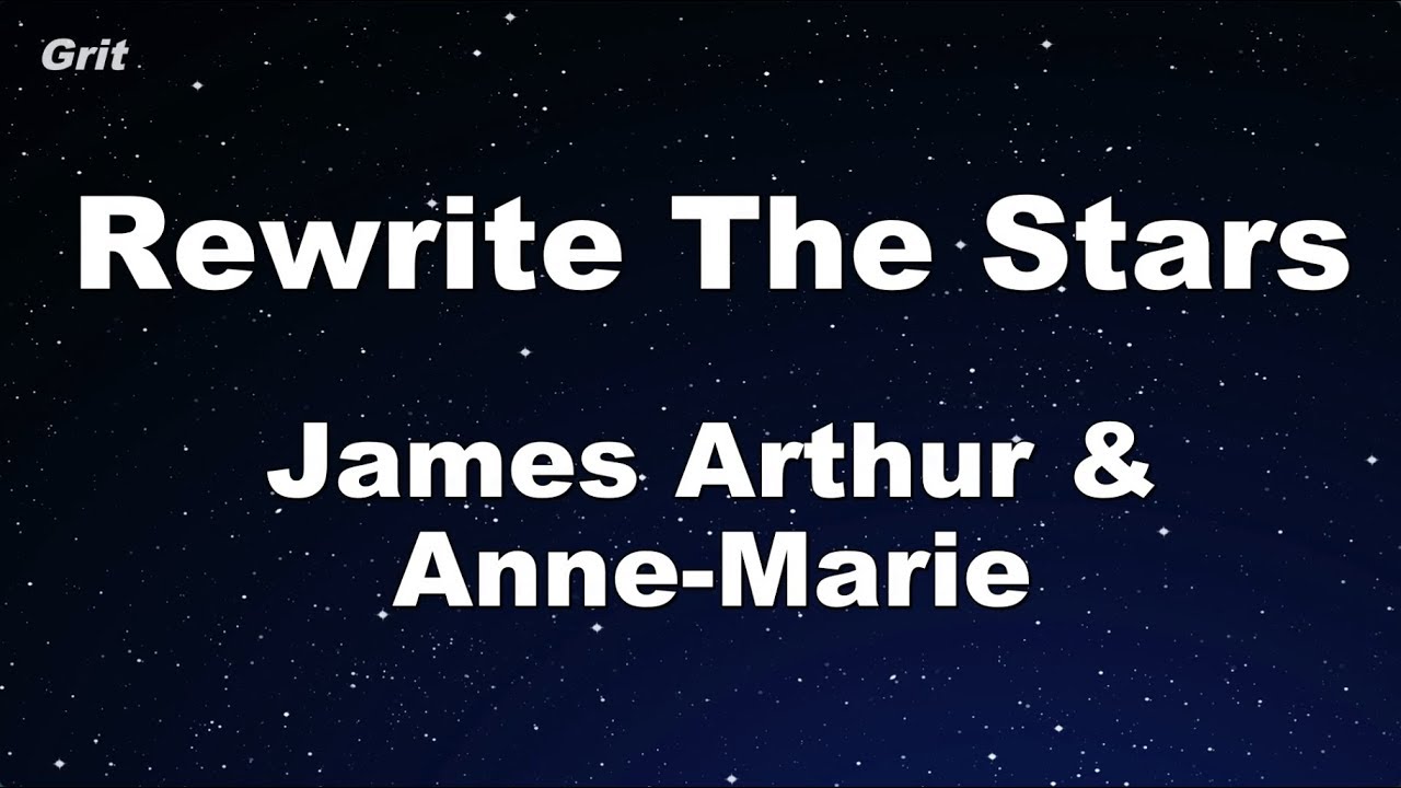 Rewrite The Stars - Anne-Marie & James Arthur Karaoke 【No Guide Melody】 Instrumental
