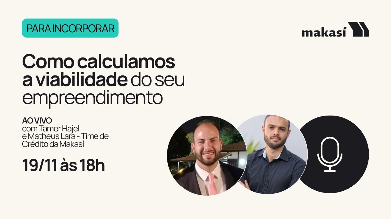 Como a Makasí calcula a viabilidade do seu empreendimento