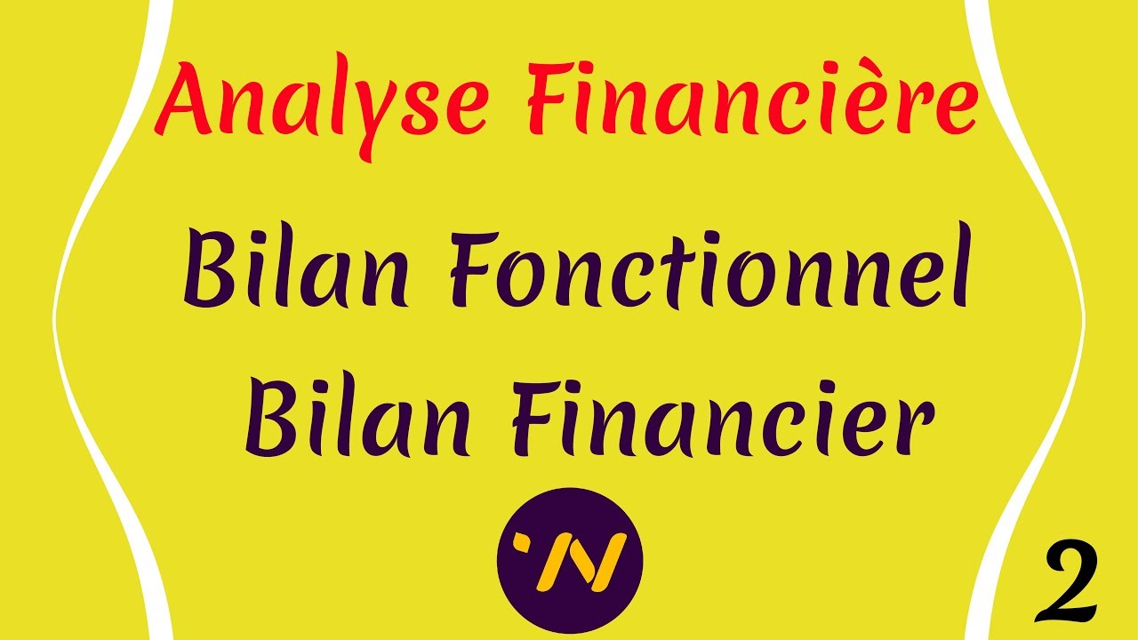 2_ Analyse financière  bilan fonctionnel bilan financier