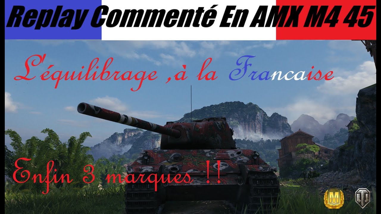 L'AMX M4 45 , un vrai char équilibré