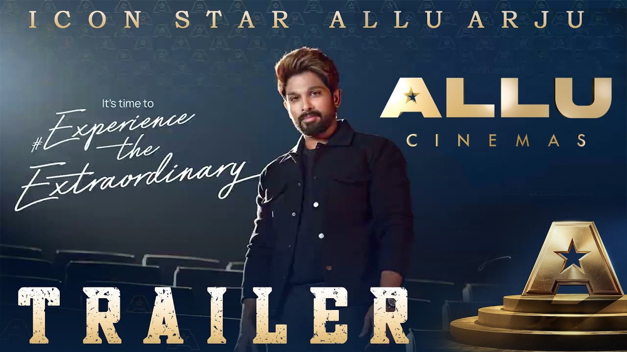 Allu Cinemas - Brand Film Trailer | Icon Star Allu Arju | Gowtam Tinnanuri | SS Rajamouli | Aravindh