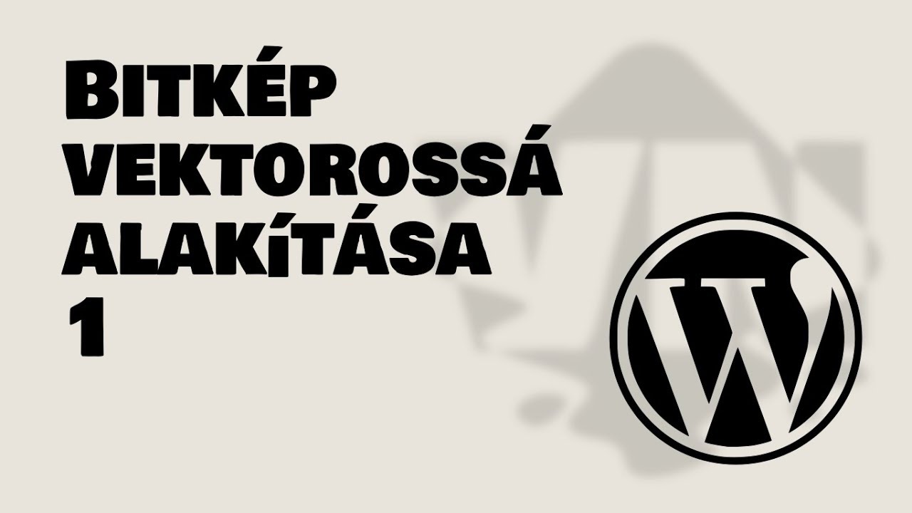 105 - Útvonalak Inkscpe-ben: Bitkép vektorossá alakítása 1