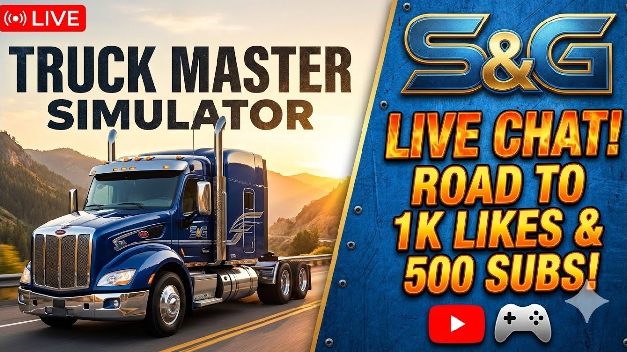 🔴 LIVE: Chilling & Driving in Truck Master Simulator! | S&G Live Chat 🚛 | S&G are live...