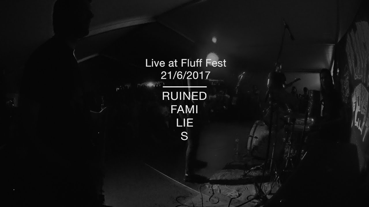 RUINED FAMILIES - Live @ Fluff Fest 2017