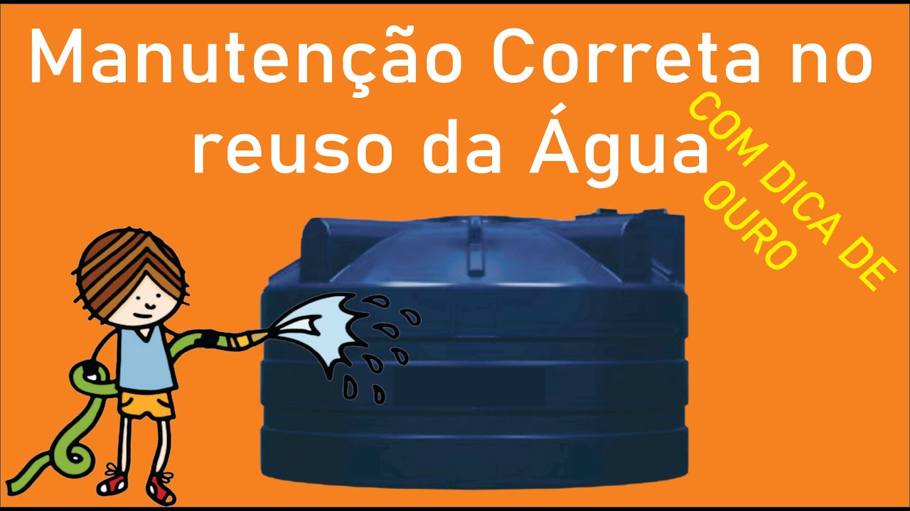 MANUTENÇÃO CORRETA NO REUSO DA ÁGUA - Francisco Valdísio Gestor Ambiental.