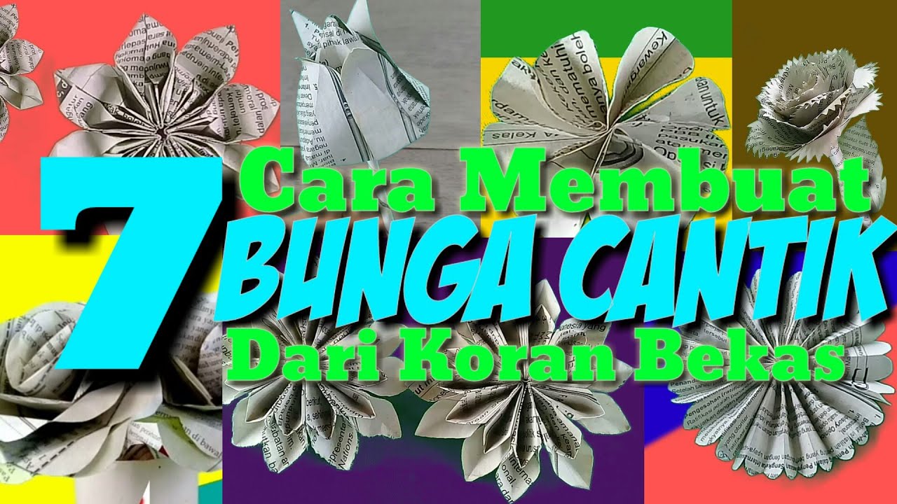 Keren!!! 7 Cara Membuat Bunga Cantik Dari Koran Bekas | DIY Newspaper Flowers