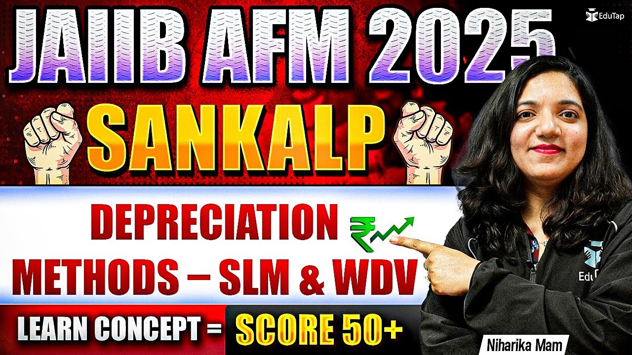 JAIIB Online Classes 2025 | JAIIB AFM Depreciation Methods SLM & WD | JAIIB Important Topics 2025