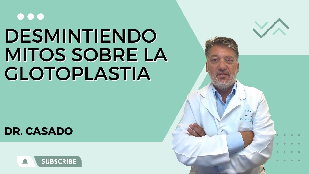 Mitos sobre la Glotoplastia - Cirugía de feminización de la voz.