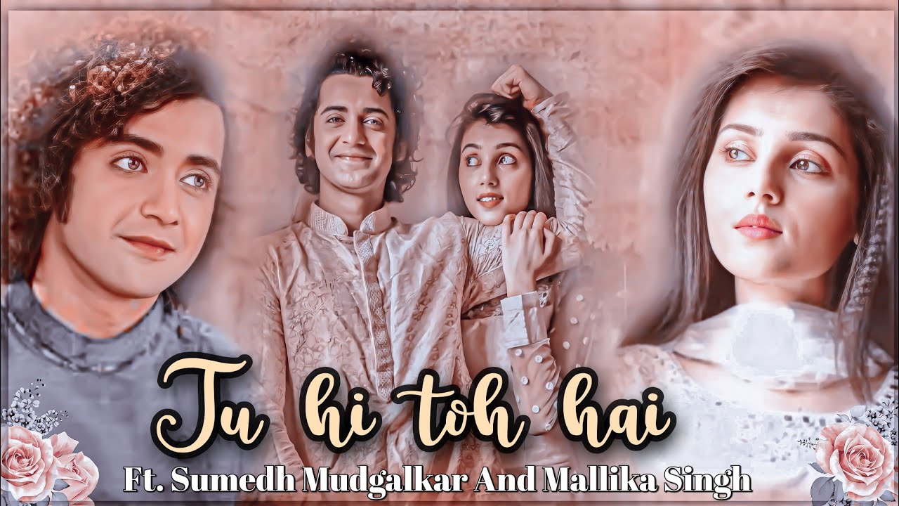 Tu hi toh hai ❤// Sumiku World