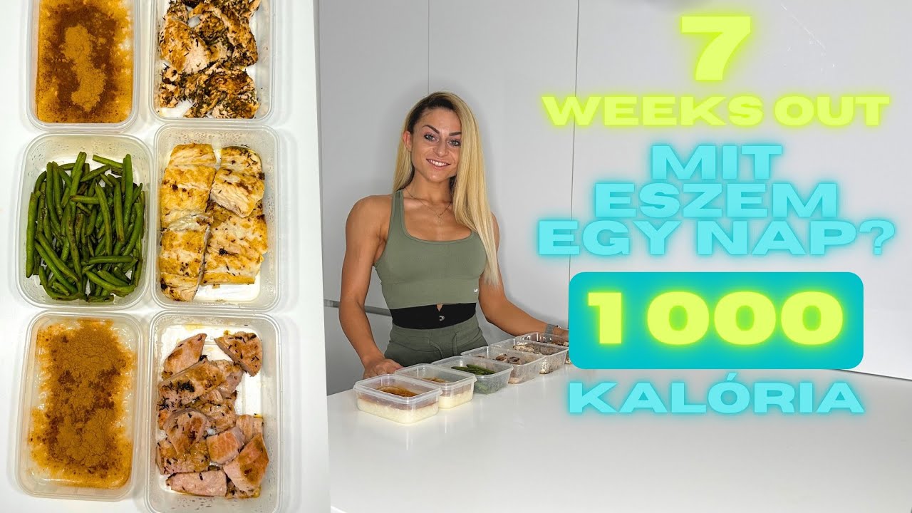 1000 KAL&Oacute;RIA - Mit eszem egy nap? - 7 WEEKS OUT