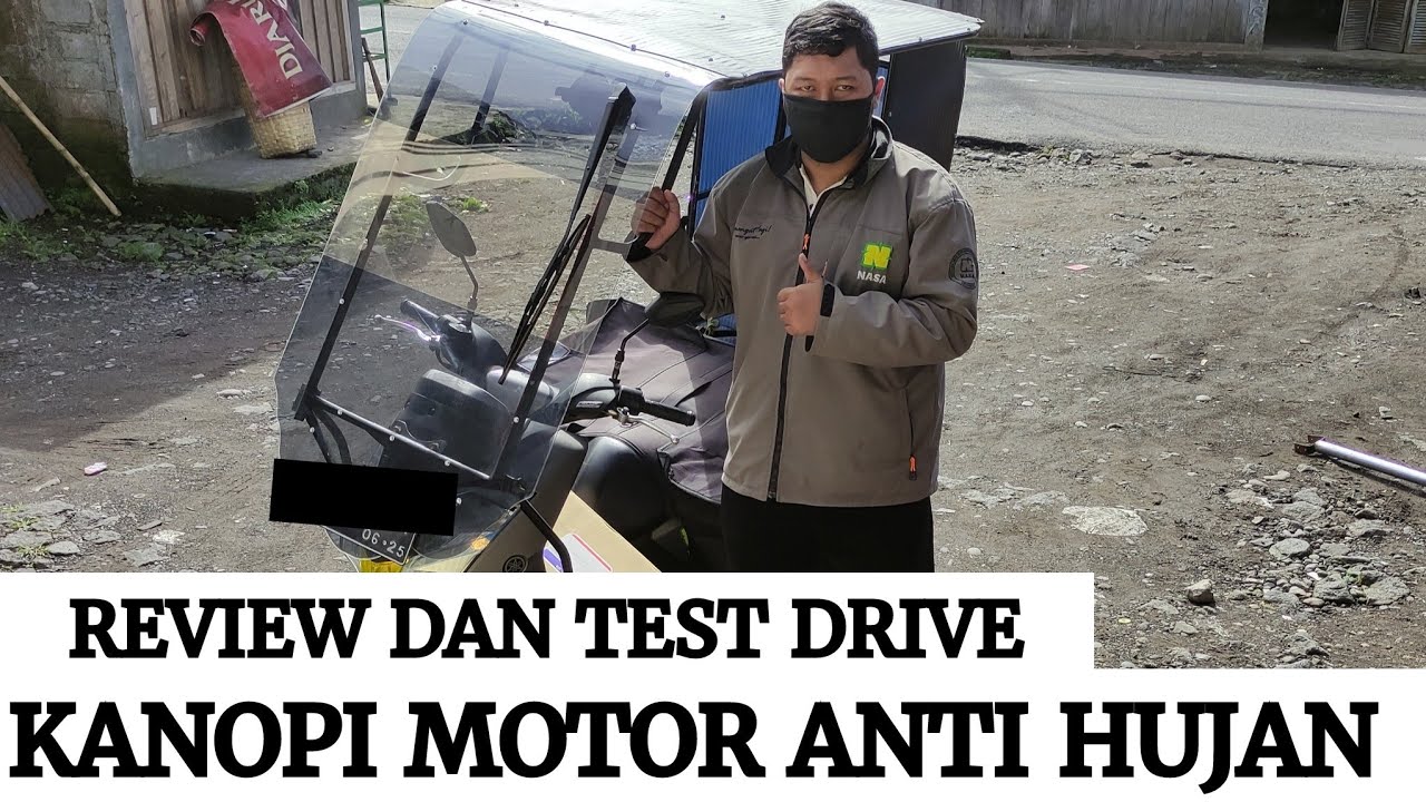 REVIEW DAN TEST DRIVE KANOPI MOTOR ANTI HUJAN