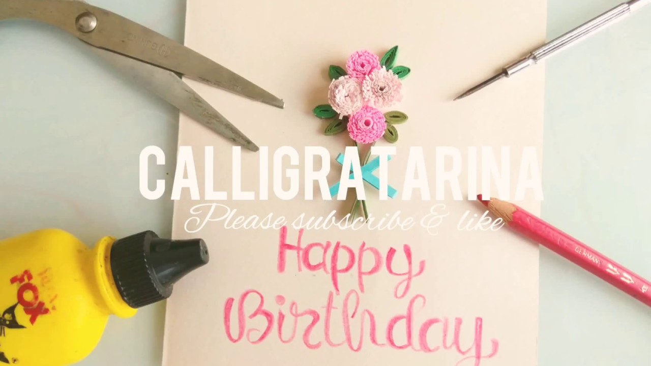 TUTORIAL BIKIN KARTU QUILLING PAPER CARD & LETTERING 1