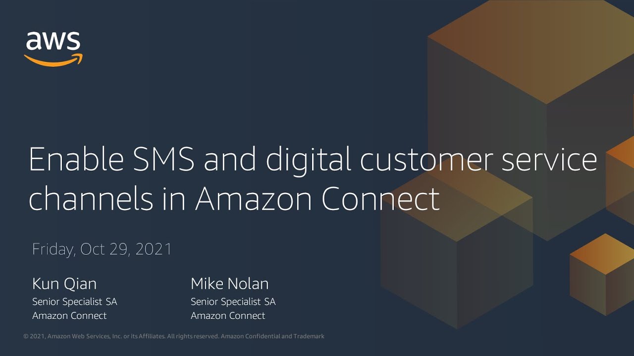 Enable SMS and digital customer service channels in Amazon Connect - AWS Online Tech Talk