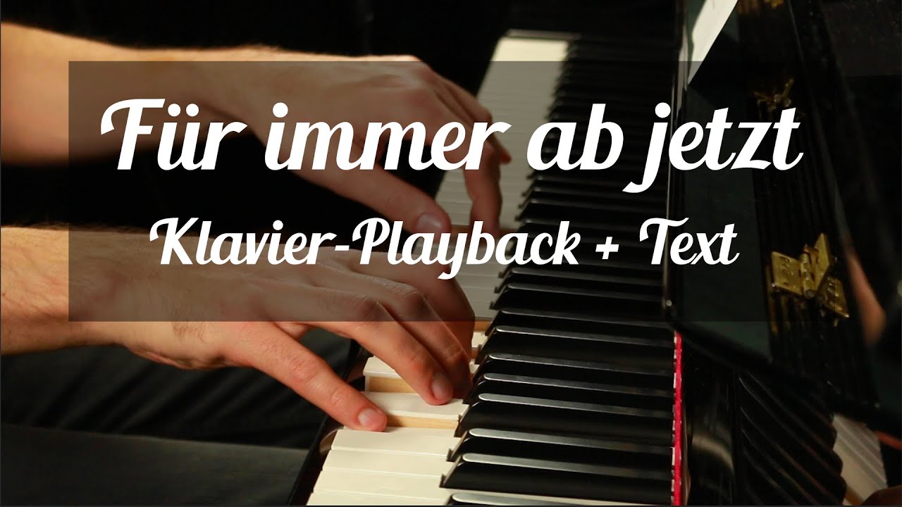 Für immer ab jetzt - Johannes Oerding [Klavier-Playback + Songtext] Karaoke
