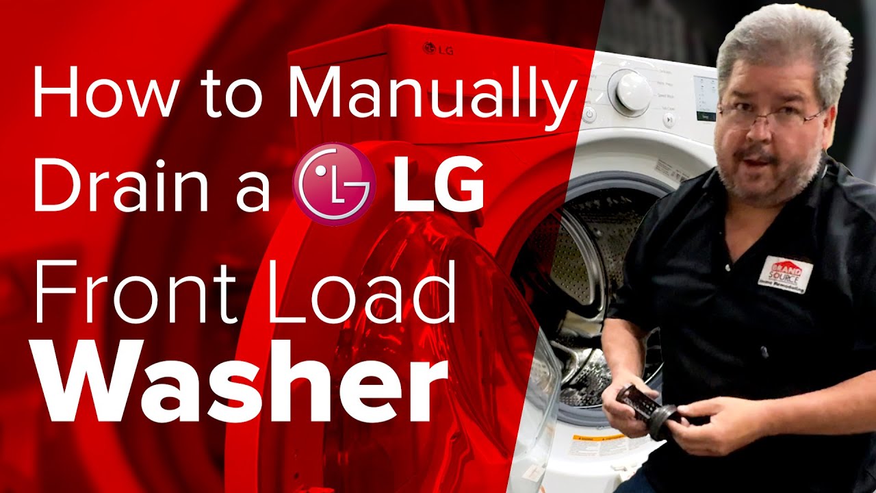 How to manually drain water out of your LG front load washer