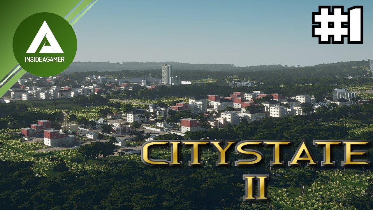 Brand New City Builder - CityState 2 - Building Our New City - Best Start Possible #1