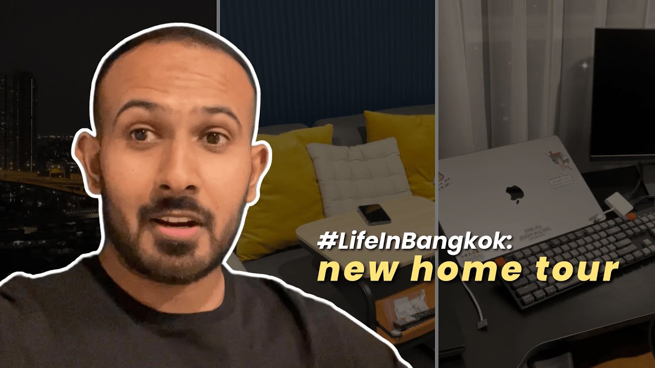 New Home Tour | #lifeinbangkok