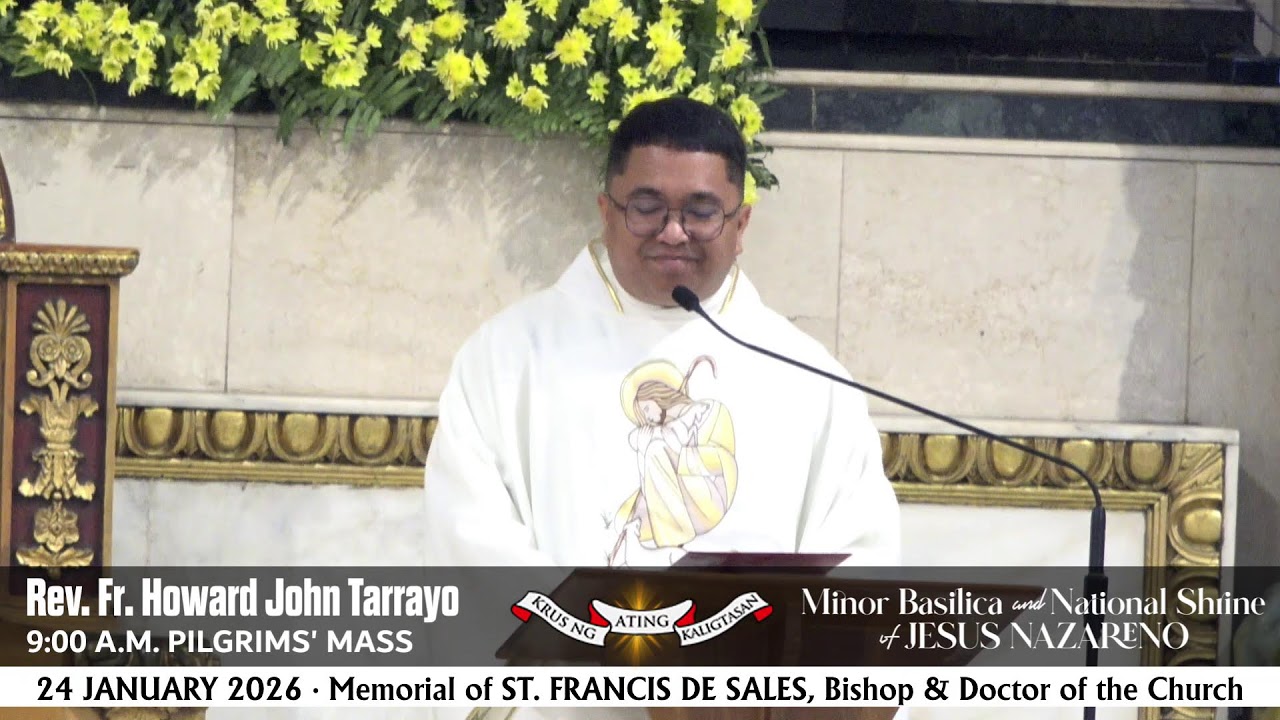 #QuiapoChurch 9AM PILGRIMS’ MASS • 24 JANUARY 2026 • Memorial of SAINT FRANCIS DE SALES