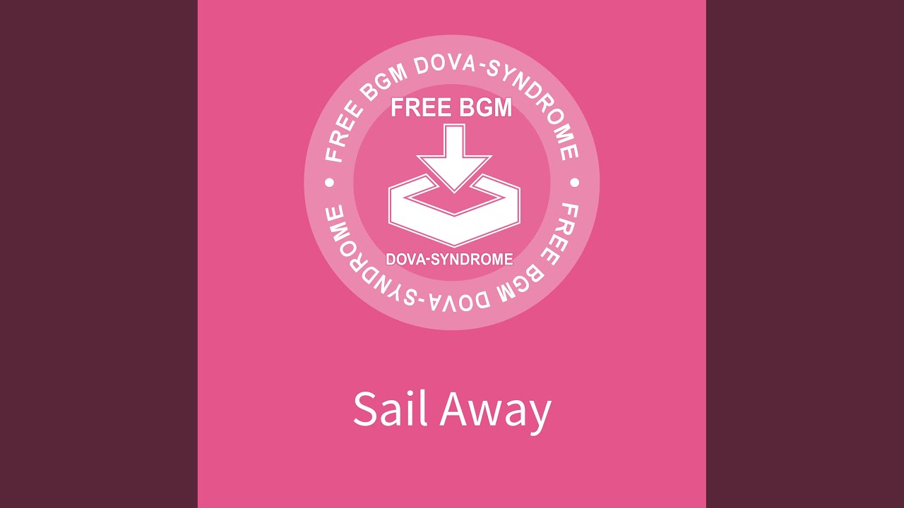 Sail Away