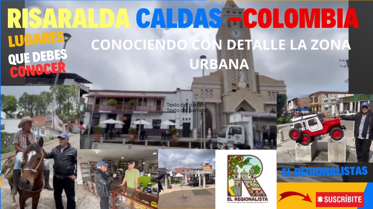 RISARALDA CALDAS COLOMBIA - CONOCIENDO CON DETALLE LA ZONA URBANA