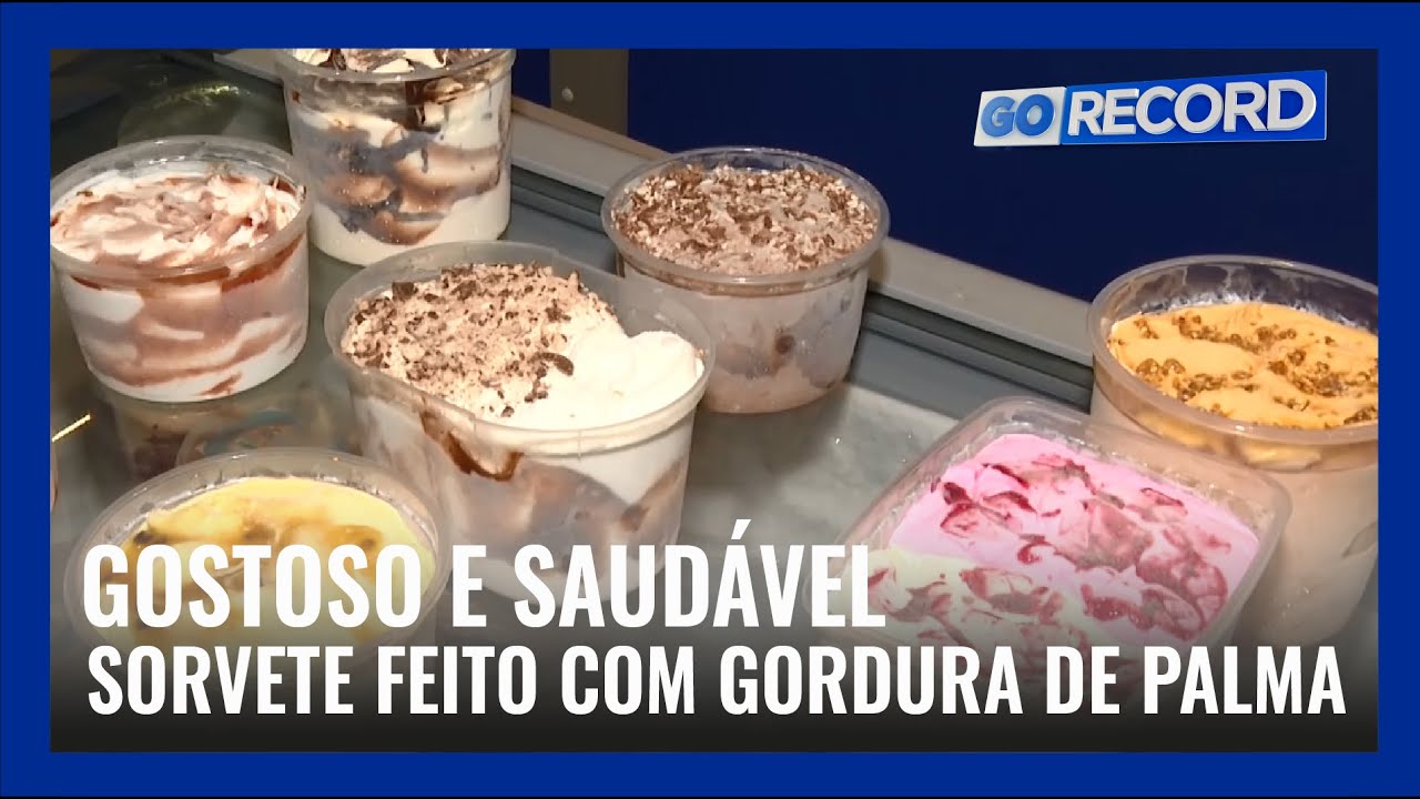 GOSTOSO E SAUDÁVEL: SORVETE FEITO COM GORDURA DE PALMA