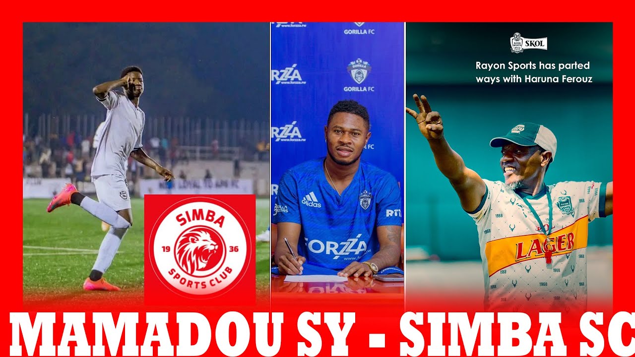 TRANSFERS : SIMBA IRASHAKA MAMADOU SY? | RURAGERETSE HAGATI YA MUHOZI & POLICE | TANSELE MURI RAYON?