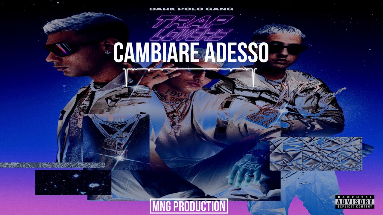 [INSTRUMENTAL] Dark Polo Gang - CAMBIARE ADESSO - (Reprod. MNG)