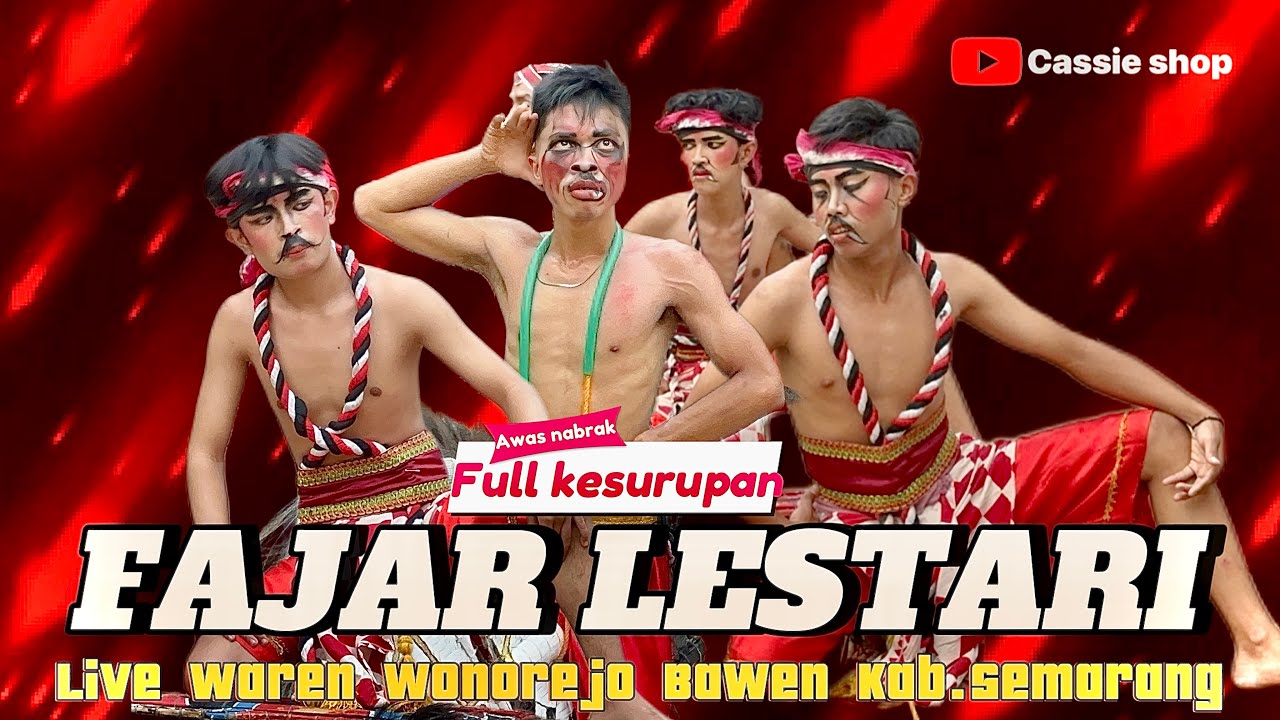 FAJAR LESTARI NAMAR FULL SURUP LIVE WAREN WONOREJO BAWEN KAB.SEMARANG