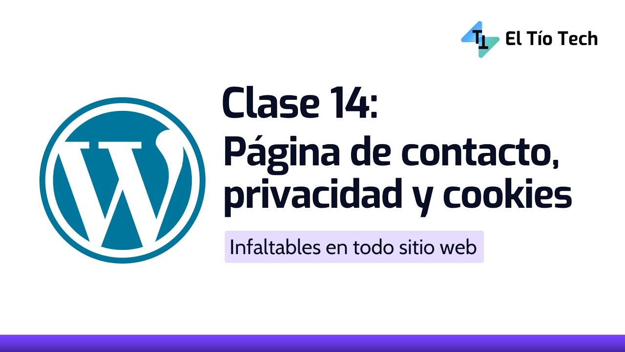 14 | Cómo crear las páginas de Contacto, Privacidad y Cookies - Curso de WordPress